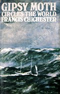 Gipsy Moth Circles the World  by CHICHESTER, Francis 